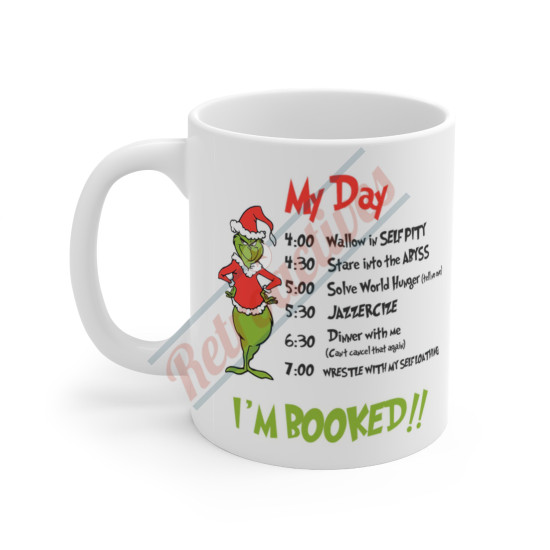 Touch My Coffee 11 oz Grinch Mug. M796