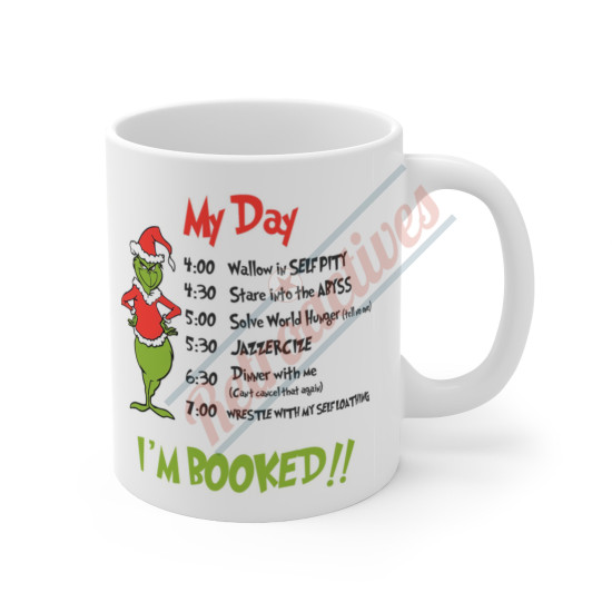 The Grinch - My Day - I'm Booked! - 11 Oz Ceramic Mug