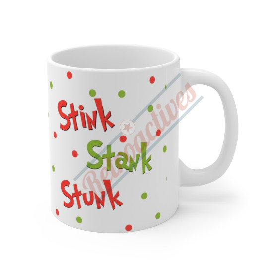 The Grinch - Stink Stank Stunk - 11 Oz Ceramic Mug