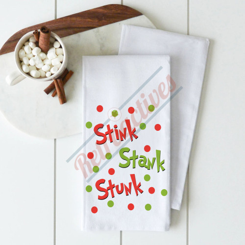 Dr. Suess Grinch - Stink Stank Stunk - Heavy Weight Cotton Flour Sack Kitchen Towel