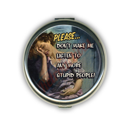 Stupid People Compact Mirror Case Stupid People Compact Mirror Case