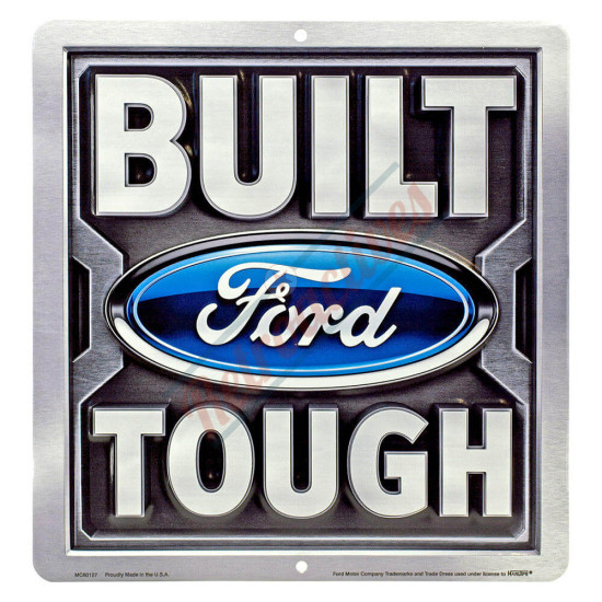 Built Ford Tough Tin Sign