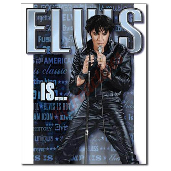 Elvis Is Tin Sign