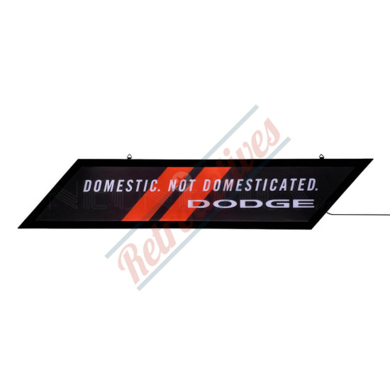 Dodge Domestic Not Domesticated Slim Line LED Sign