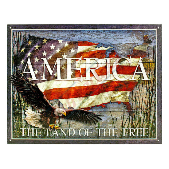 America The Land of The Free American Made Tin Sign